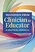 Transition from Clinician to Educator: A Practical Approach