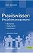 Praxiswissen Projektmanagem...