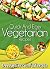 Quick and Easy Vegetarian R...