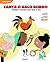 Canta o Galo Gordo -Poemas e Canções para Todo o Ano (com CD)