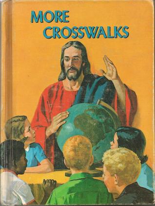 More Crosswalks (Seventh-Day Adventist Basic Reader)