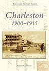 Charleston: 1900-1915 (Postcard History) Charleston: 1900-1915 (Postcard History)