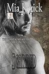 Scarred by Mia Kerick