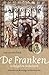 De Franken in België en Nederland: heersers in de vroege middeleeuwen