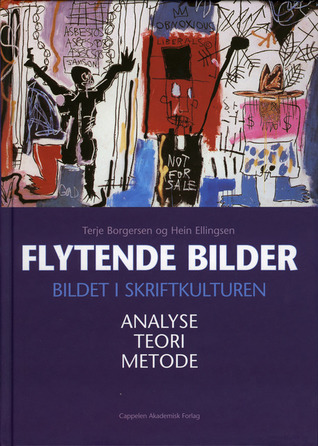 Flytende Bilder. Bilder i Skriftkulturen