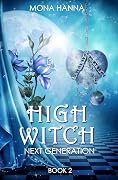 High Witch Next Generation, Book 2