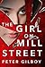 The Girl on Mill Street by Peter Gilboy
