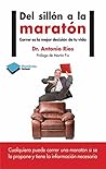 Del sillón al maratón: Correr es la mejor decisión de tu vida (Plataforma Actual) (Spanish Edition)