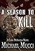 A Season to Kill (Chris DeA...