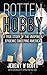 Rotten Hobby