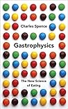 Gastrophysics: Th...