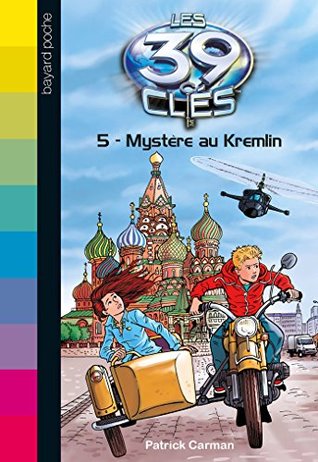 Mystère au Kremlin (Les 39 clés #5)