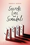 Secrets, Lies, and Scandals by Amanda K. Morgan