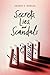 Secrets, Lies, and Scandals