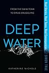 Deep Water