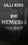 Die Nemesis-Trilogie