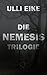 Die Nemesis-Trilogie