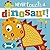 Never Touch a Dinosaur