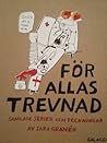 För allas trevnad