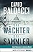 Die Wächter / Die Sammler