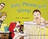 Baby, Please Go to Sleep