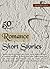 50 Romance Short Stories - SELECTED SHORTS COLLECTION
