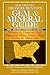 Southeast Treasure Hunter's Gem & Mineral Guide: Where & How to Dig, Pan and Mine Your Own Gems & Minerals