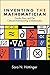 Inventing the Mathematician: Gender, Race, and Our Cultural Understanding of Mathematics