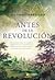 Antes de la revolución