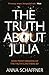 The Truth About Julia: A Chillingly Timely Thriller