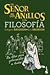 El Señor de los Anillos y la filosofía by Gregory Bassham