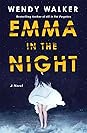 Emma in the Night by Wendy   Walker
