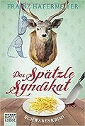 Das Spätzle-Syndikat