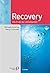 Recovery: Das Ende der Unheilbarkeit (Fachwissen) (German Edition)