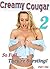 Creamy Cougar 2: Milk Fille...