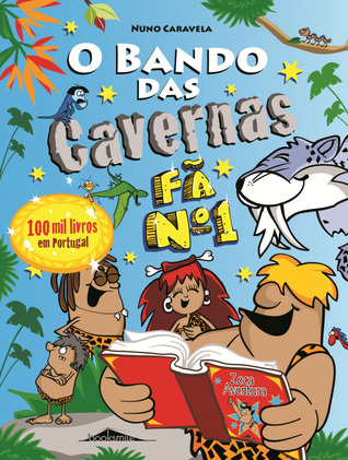 Fã Nº 1 (O Bando das Cavernas #14)
