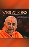 Vibrations: Inspiring Incidents from Pramukh Swami Maharaj's Life - Part 2