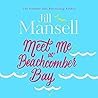 Meet Me At Beachcomber Bay by Jill Mansell