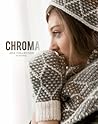 Chroma 2014 Collection Chroma 2014 Collection