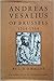 Andreas Vesalius of Brussels, 1514-1564