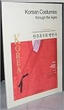 Korean Costumes Through the Ages