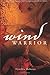 Wind Warrior (Iroquois#1)