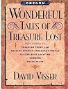 Oregon Wonderful Tales of Treasure Lost Oregon Wonderful Tales of Treasure Lost