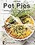 Love Buds Pot Pies: healthy sugar-free recipes with Weed, Pot, Hemp & Marijuana (Cooking with Cannabis Book 9)