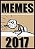 Memes: Funny Memes 2017 - Best Memes EVER: (Memes Make The World Go Round - Funny Books, Joke Books, Awesome Books, Memes Xl, Super Memes)