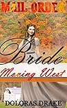 Romance: Mail Order Bride: Moving West