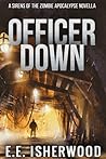 Officer Down (Sirens of the Zombie Apocalypse)