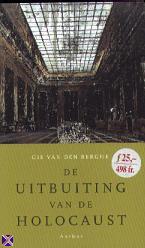 De uitbuiting van de Holocaust