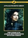 The Complete Amelia Butterworth Mystery Series