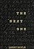 The Next One by Larry Doyle